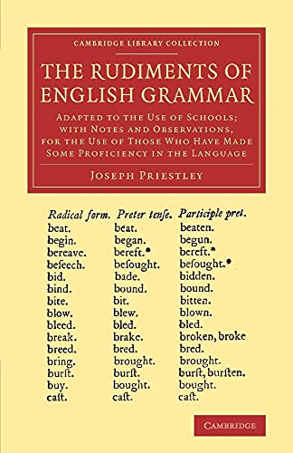 9781108065887: The Rudiments of English Grammar: Adapted to the Use of Schools; with Notes and Observations, for the Use of Those Who Have Made Some Proficiency in ... (Cambridge Library Collection - Linguistics)