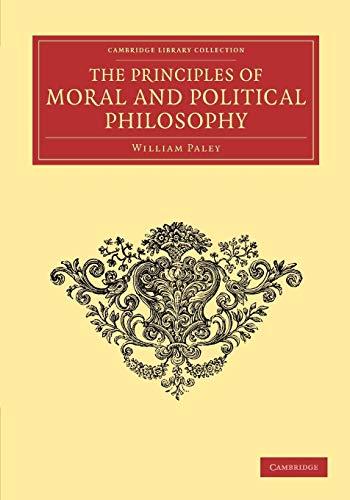 9781108066006: The Principles of Moral and Political Philosophy