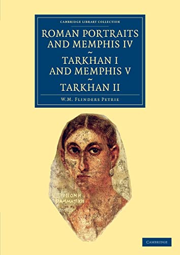 Beispielbild fr Roman Portraits and Memphis IV, Tarkhan I and Memphis V, Tarkhan II zum Verkauf von Blackwell's
