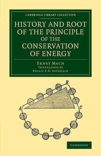 9781108066662: History and Root of the Principle of the Conservation of Energy (Cambridge Library Collection - Physical Sciences)