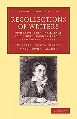 Beispielbild fr Recollections of Writers : With Letters of Charles Lamb, Leigh Hunt, Douglas Jerrold, and Charles Dickens zum Verkauf von AHA-BUCH GmbH