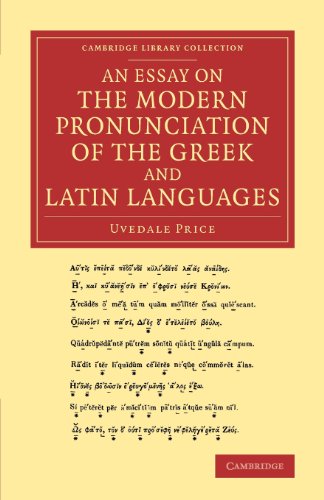 9781108067140: An Essay on the Modern Pronunciation of the Greek and Latin Languages (Cambridge Library Collection - Classics)