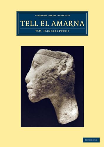 Beispielbild fr Tell el-Amarna (Cambridge Library Collection - Egyptology) zum Verkauf von Prior Books Ltd