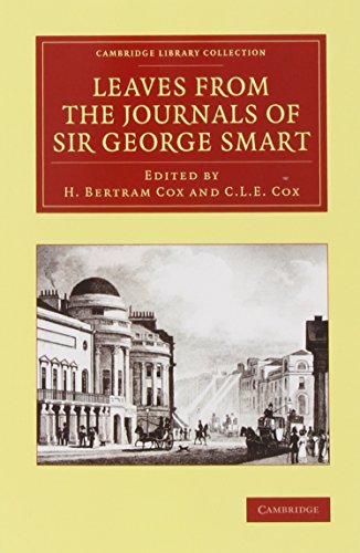 9781108068598: Leaves from the Journals of Sir George Smart (Cambridge Library Collection - Music)