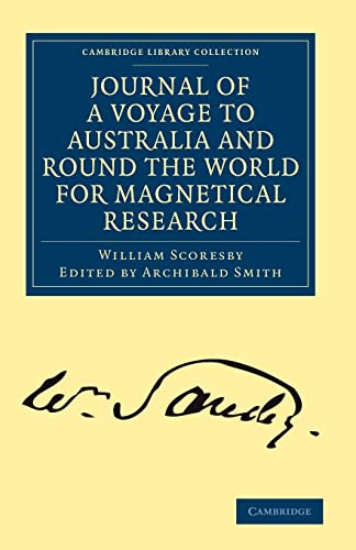 Imagen de archivo de Journal of a Voyage to Australia; and Round the World for Magnetical Research a la venta por Ria Christie Collections