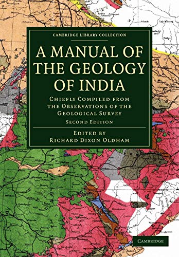 Stock image for A Manual of the Geology of India: Chiefly Compiled from the Observations of the Geological Survey for sale by Revaluation Books