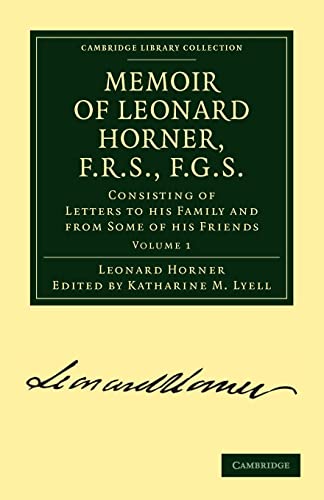 Beispielbild fr Memoir of Leonard Horner; F.R.S.; F.G.S. - Volume 1 zum Verkauf von Ria Christie Collections