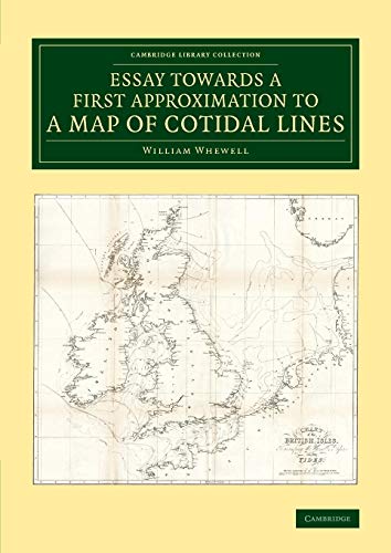 9781108073905: Essay towards a First Approximation to a Map of Cotidal Lines (Cambridge Library Collection - Earth Science)