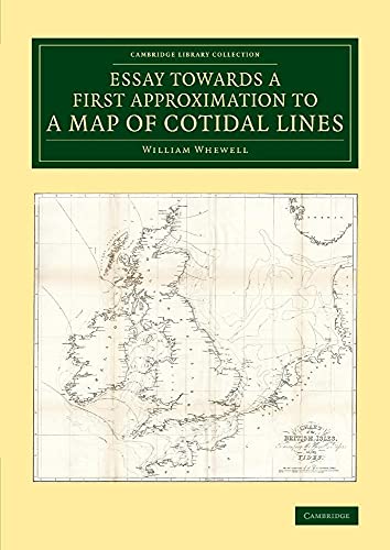 9781108073905: Essay towards a First Approximation to a Map of Cotidal Lines