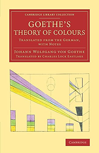 9781108075442: Goethe's Theory of Colours: Translated From The German, With Notes