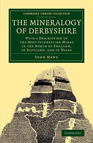 Beispielbild fr The Mineralogy of Derbyshire zum Verkauf von Buchpark