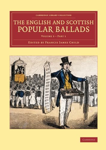 9781108076333: The English and Scottish Popular Ballads: Part 1