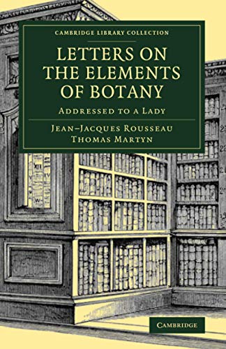 9781108076722: Letters on the Elements of Botany: Addressed to a Lady (Cambridge Library Collection - Botany and Horticulture)