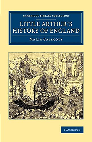 9781108076869: Little Arthur's History of England (Cambridge Library Collection - Education)