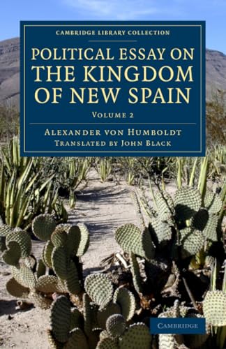 Stock image for Political Essay on the Kingdom of New Spain: Volume 2 for sale by Revaluation Books