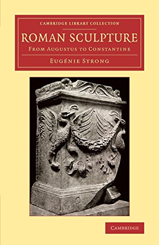 9781108078108: Roman Sculpture: From Augustus to Constantine (Cambridge Library Collection - Classics)
