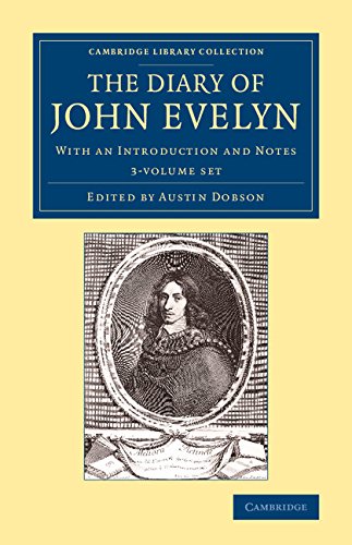 9781108078825: The Diary of John Evelyn 3 Volume Set: With an Introduction and Notes (Cambridge Library Collection - British & Irish History, 17th & 18th Centuries)