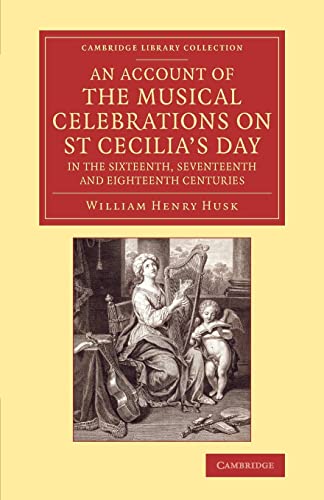 Imagen de archivo de An Account of the Musical Celebrations on St Cecilia's Day. a la venta por Books Puddle