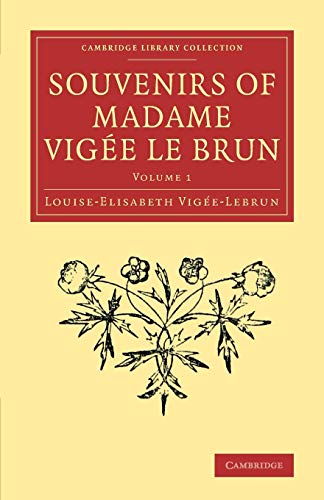 Beispielbild fr Souvenirs of Madame Vige Le Brun zum Verkauf von Brook Bookstore On Demand