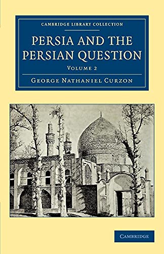 Beispielbild fr Persia and the Persian Question zum Verkauf von Better World Books