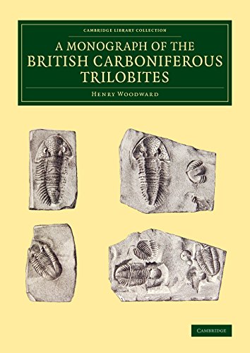 9781108081399: A Monograph of the British Carboniferous Trilobites (Cambridge Library Collection - Monographs of the Palaeontographical Society)