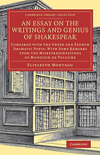 Stock image for An Essay on the Writings and Genius of Shakespear: Compared with the Greek and French Dramatic Poets: With Some Remarks upon the Misrepresentations of . - Shakespeare and Renaissance Drama) for sale by AwesomeBooks
