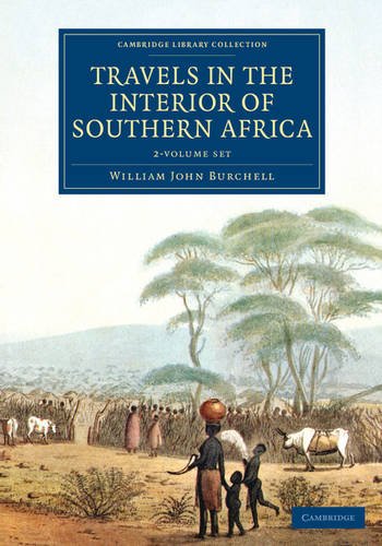 9781108084956: Travels in the Interior of Southern Africa (Cambridge Library Collection - African Studies)