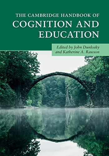 Stock image for The Cambridge Handbook of Cognition and Education (Cambridge Handbooks in Psychology) for sale by HPB-Red