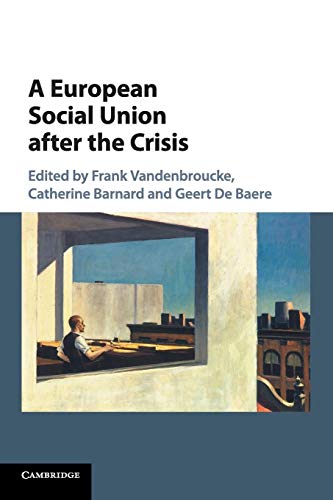 Beispielbild fr A European Social Union After The Crisis zum Verkauf von Cambridge Rare Books