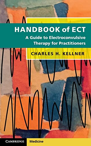 

Handbook of Ect: A Guide to Electroconvulsive Therapy for Practitioners (Paperback or Softback)