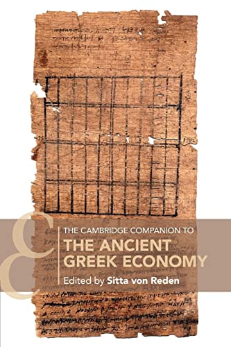 Beispielbild fr The Cambridge Companion to the Ancient Greek Economy zum Verkauf von Better World Books
