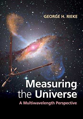9781108405232: Measuring the Universe: A Multiwavelength Perspective