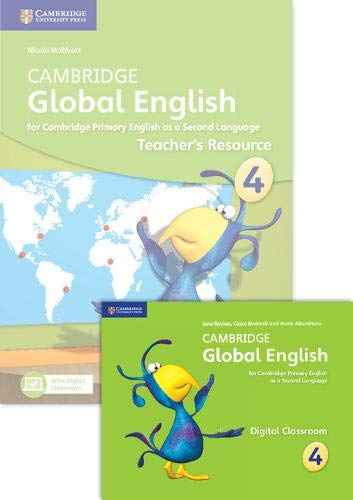 Stock image for Cambridge Global English Stage 4 Teacher's Resource Book with Digital Classroom (1 Year): for Cambridge Primary English as a Second Language for sale by AMM Books