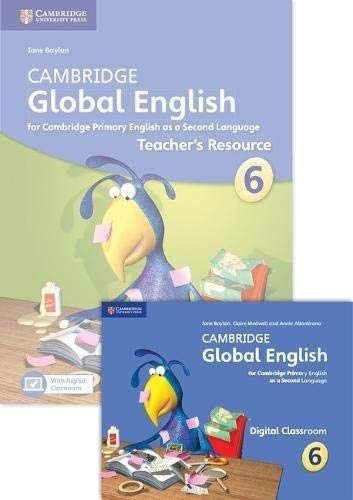 Stock image for Cambridge Global English Stage 6 2017 Teacher*s Resource Book with Digital Classroom (1 Year): for Cambridge Primary English as a Second Language (Cambridge Primary Global English) for sale by Romtrade Corp.