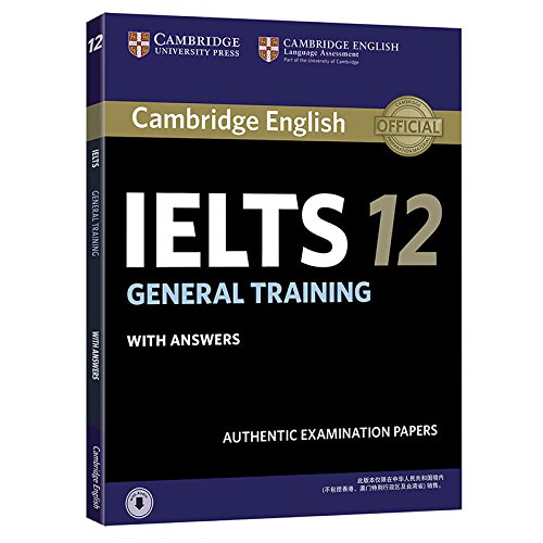 9781108409728: Cambridge Ielts 12 General Training Student's Book with Answers with Audio China Reprint Edition: Authentic Examination Papers (IELTS Practice Tests)