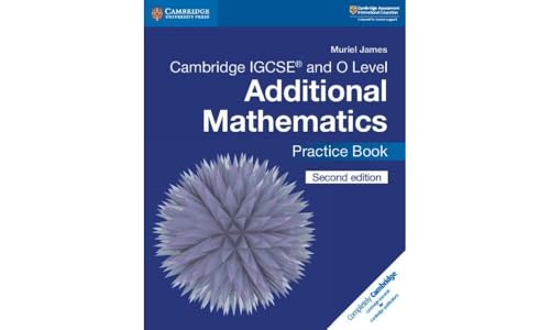 Beispielbild fr Cambridge IGCSE and O Level Additional Mathematics. Practice Book zum Verkauf von Blackwell's