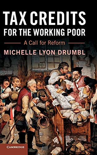 Beispielbild fr Tax Credits for the Working Poor: A Call for Reform zum Verkauf von Prior Books Ltd