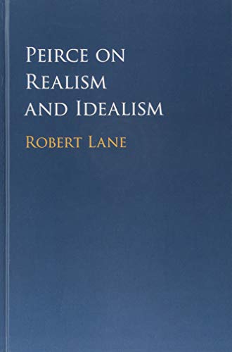 Imagen de archivo de Peirce on Realism and Idealism a la venta por Blackwell's