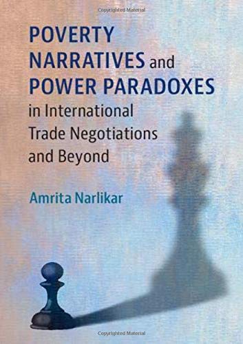 9781108415569: Poverty Narratives and Power Paradoxes in International Trade Negotiations and Beyond