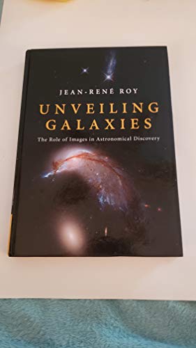 Stock image for Unveiling Galaxies for sale by Blackwell's