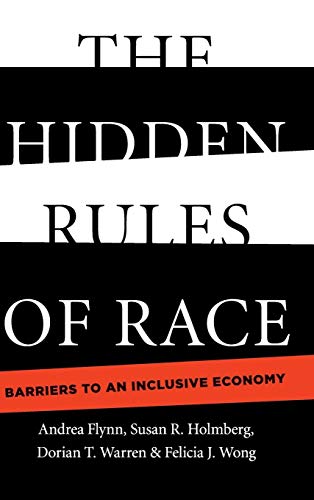 Imagen de archivo de The Hidden Rules of Race: Barriers to an Inclusive Economy (Cambridge Studies in Stratification Economics: Economics and Social Identity) a la venta por Goodwill Books