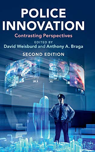 Stock image for Police Innovation Contrasting Perspectives (Second Edition) for sale by Cambridge Rare Books