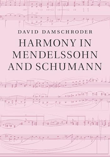 Imagen de archivo de Harmony in Mendelssohn and Schumann a la venta por AMM Books