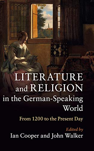 Beispielbild fr Literature and Religion in the German-Speaking World zum Verkauf von Blackwell's