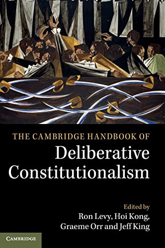 Beispielbild fr The Cambridge Handbook of Deliberative Constitutionalism zum Verkauf von AMM Books