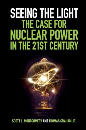 9781108418225: Seeing the Light: The Case for Nuclear Power in the 21st Century