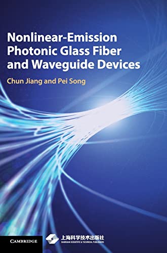Stock image for Nonlinear-Emission Photonic Glass Fiber and Waveguide Devices for sale by Prior Books Ltd