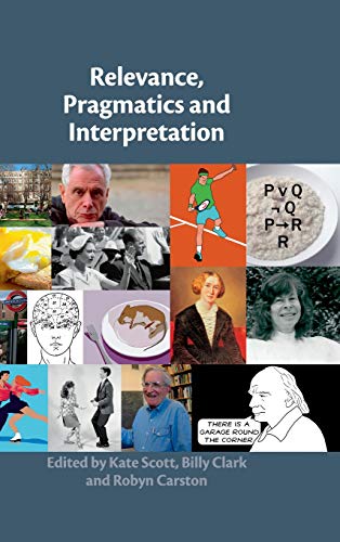 Stock image for Relevance, Pragmatics and Interpretation for sale by Lucky's Textbooks