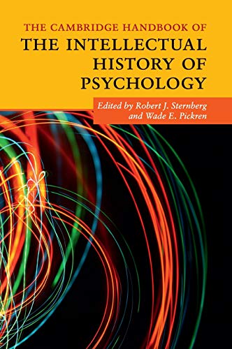 Beispielbild fr The Cambridge Handbook of the Intellectual History of Psychology zum Verkauf von PBShop.store US