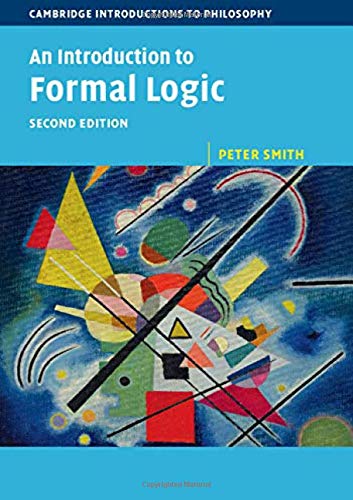 Stock image for An Introduction to Formal Logic (Cambridge Introductions to Philosophy) for sale by AMM Books